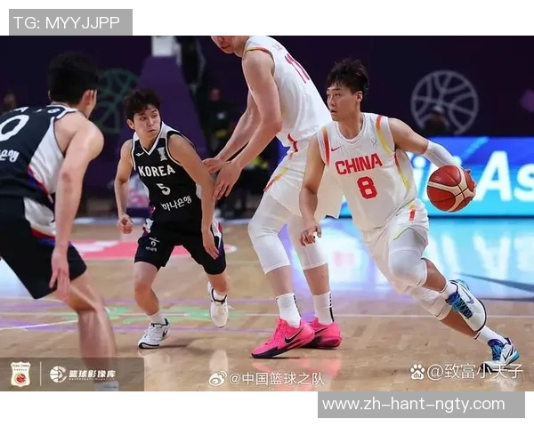 中国男篮与韩国队精彩对决视频回顾分析及比赛亮点总结